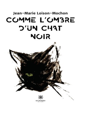 cover image of Comme l'ombre d'un chat noir